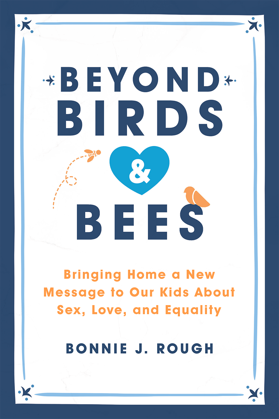 Cover for Beyond Birds and Bees by Bonnie Rough