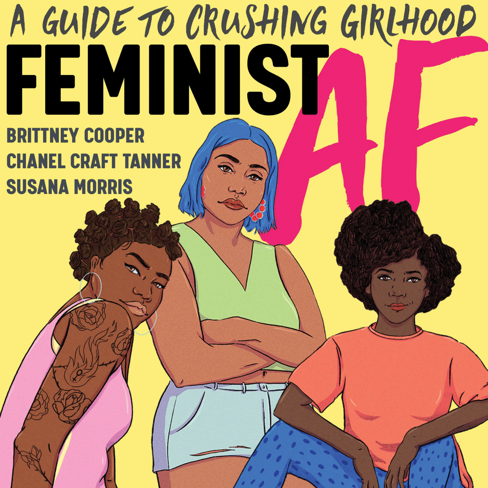 Cover of Feminist AF, with three powerful, colorful WOC